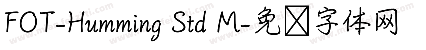 FOT-Humming Std M字体转换
